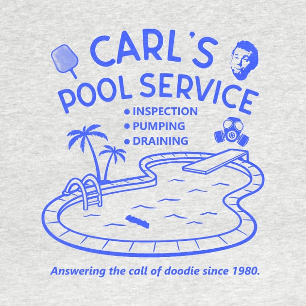 Caddyshack Carl's Pool Service by Bigfinz